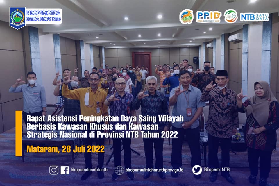 Rapat Asistensi Peningkatan Daya Saing Wilayah Berbasis Kawasan Khusus dan Kawasan Strategis Nasional di Provinsi NTB Tahun 2022