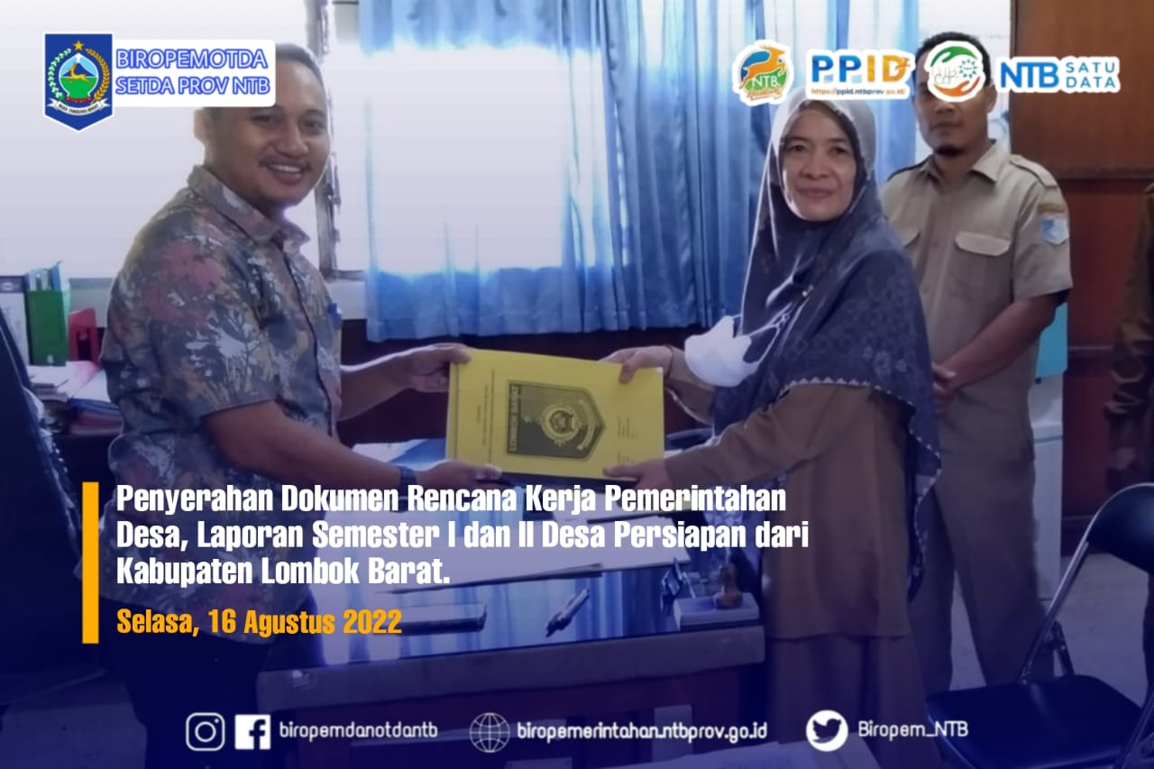 Penyerahan Dokumen Rencana Kerja Pemerintahan Desa, Laporan Semester I dan II Desa Persiapan di Kabupaten Lombok Barat