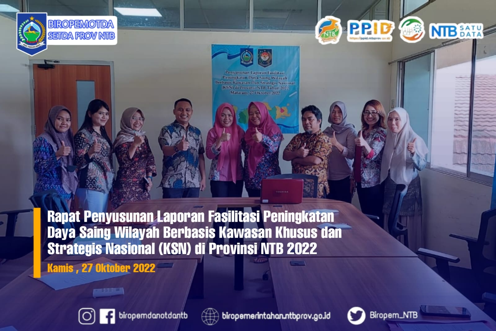 Rapapt Penyusunan Laporan Fasilitasi Peningkatan DayaSaing Wilayah Berbasis Kawasan Khusus dan Strategis Nasional (KSN) di PRovinsi NTB Tahun 2022